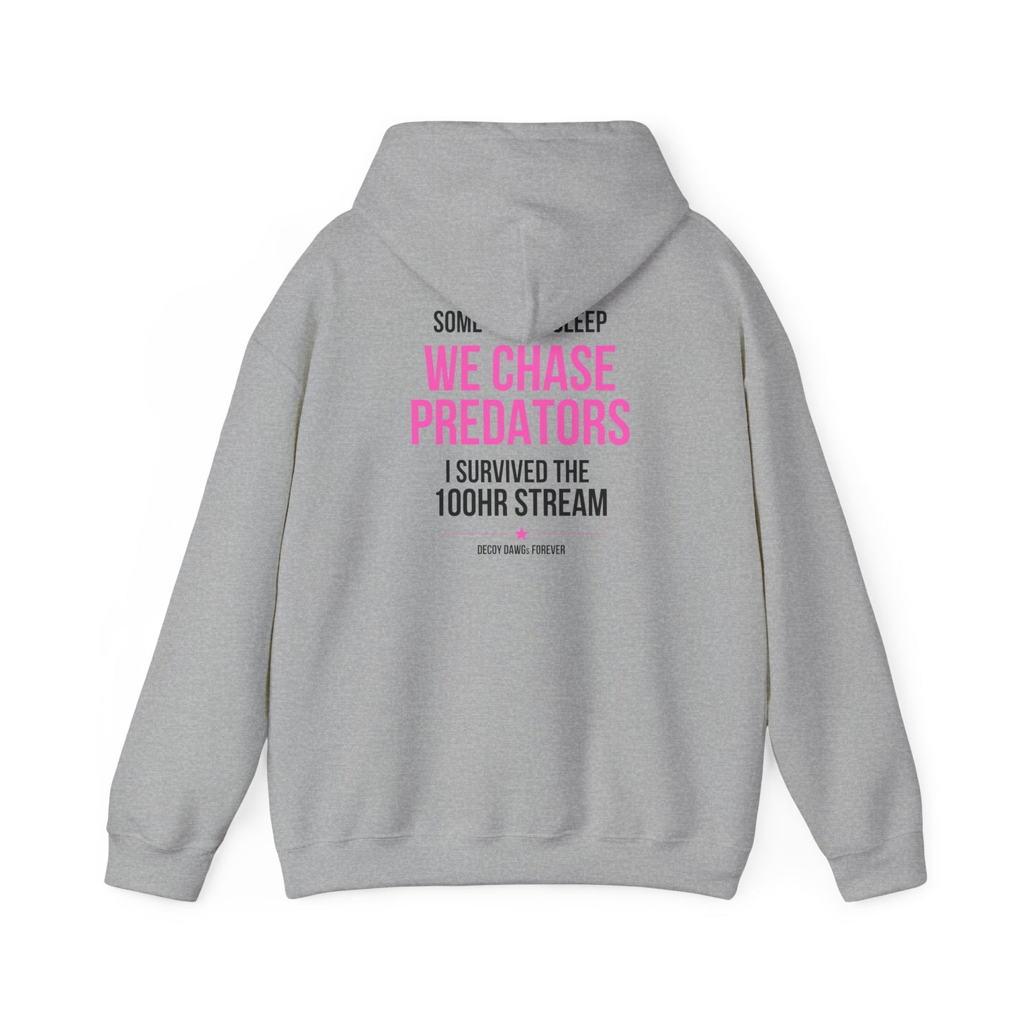 Decoy Dawgs "I Survived the 100HR Stream" Hoodie