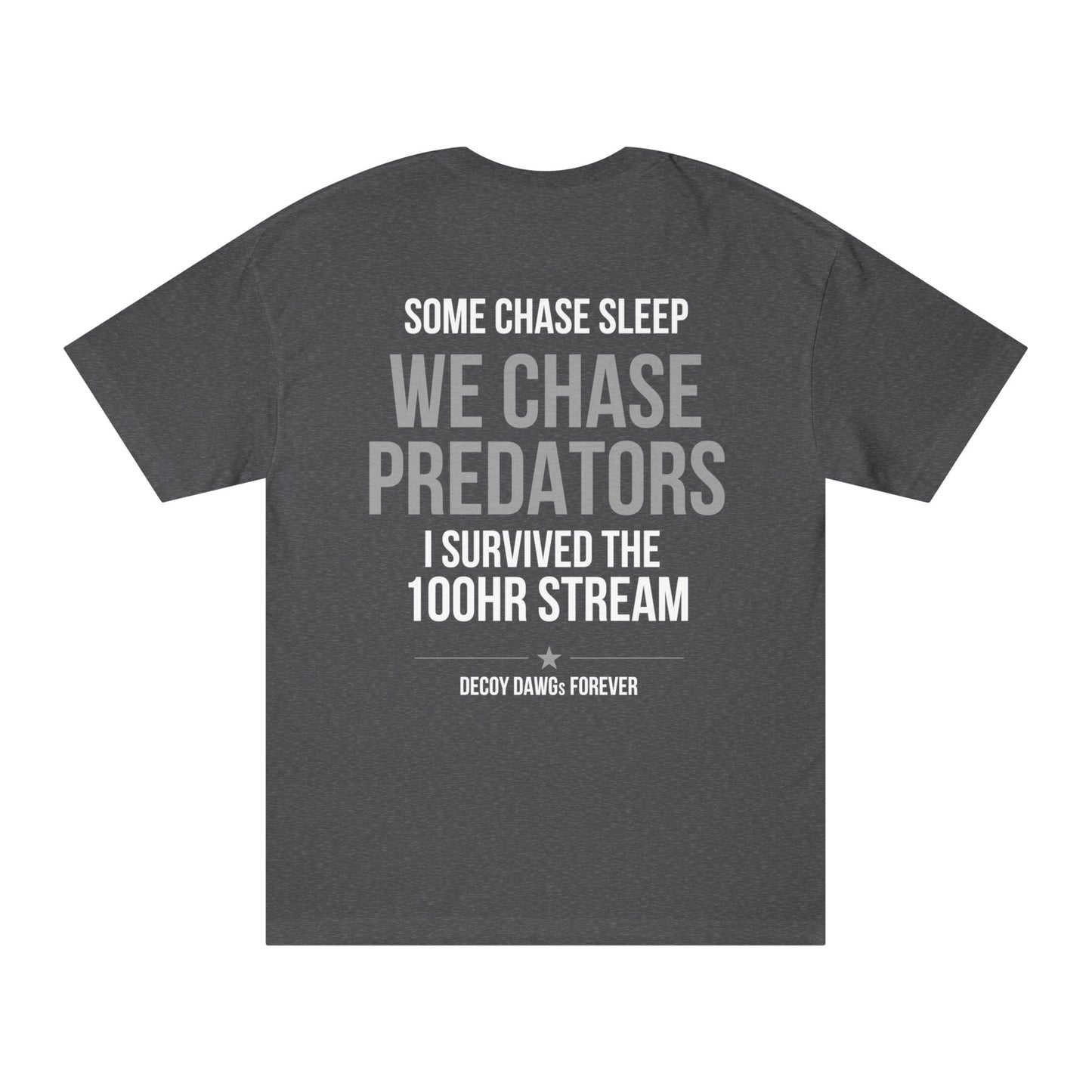 Decoy Dawgs 'I Survived the 100HR Stream' Tee