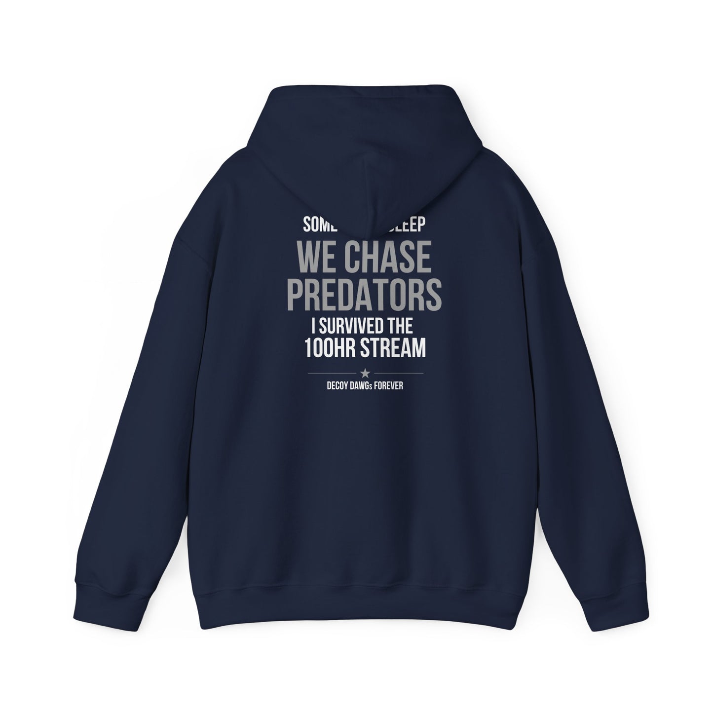 Decoy Dawgs 100HR Stream Hoodie — I Survived the 100HR Stream