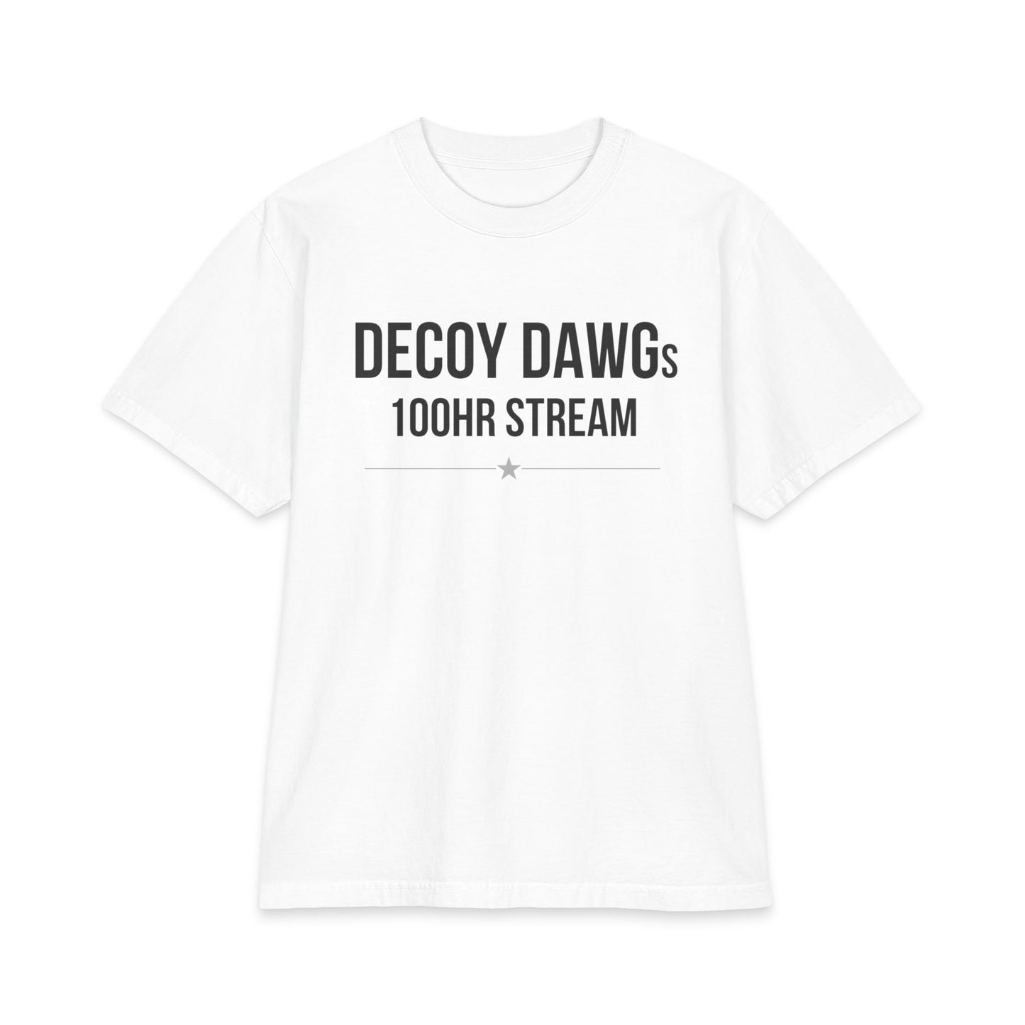 T-Shirt — Decoy Dawgs 100HR Stream "We Chase Predators" Survival Tee