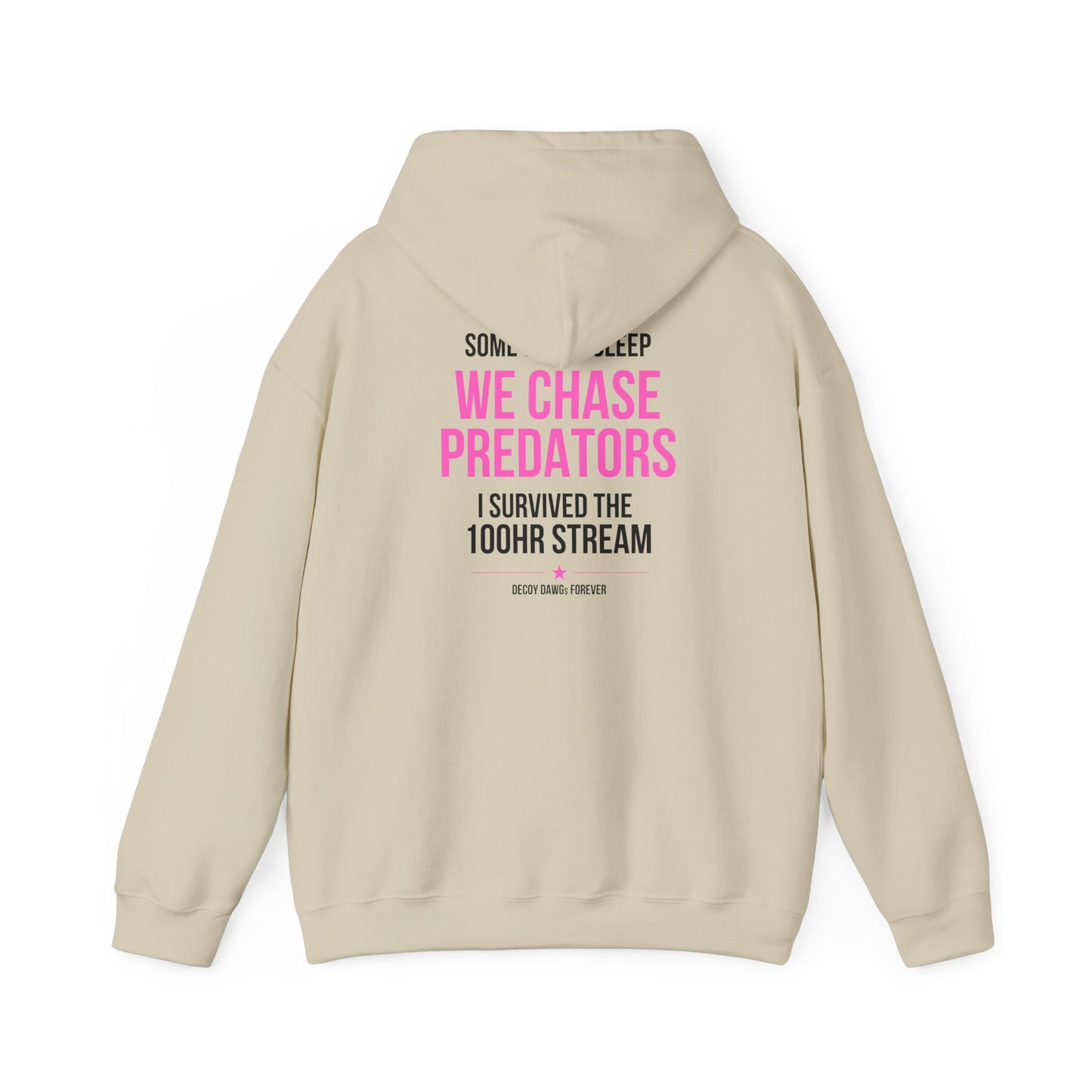 Decoy Dawgs "I Survived the 100HR Stream" Hoodie