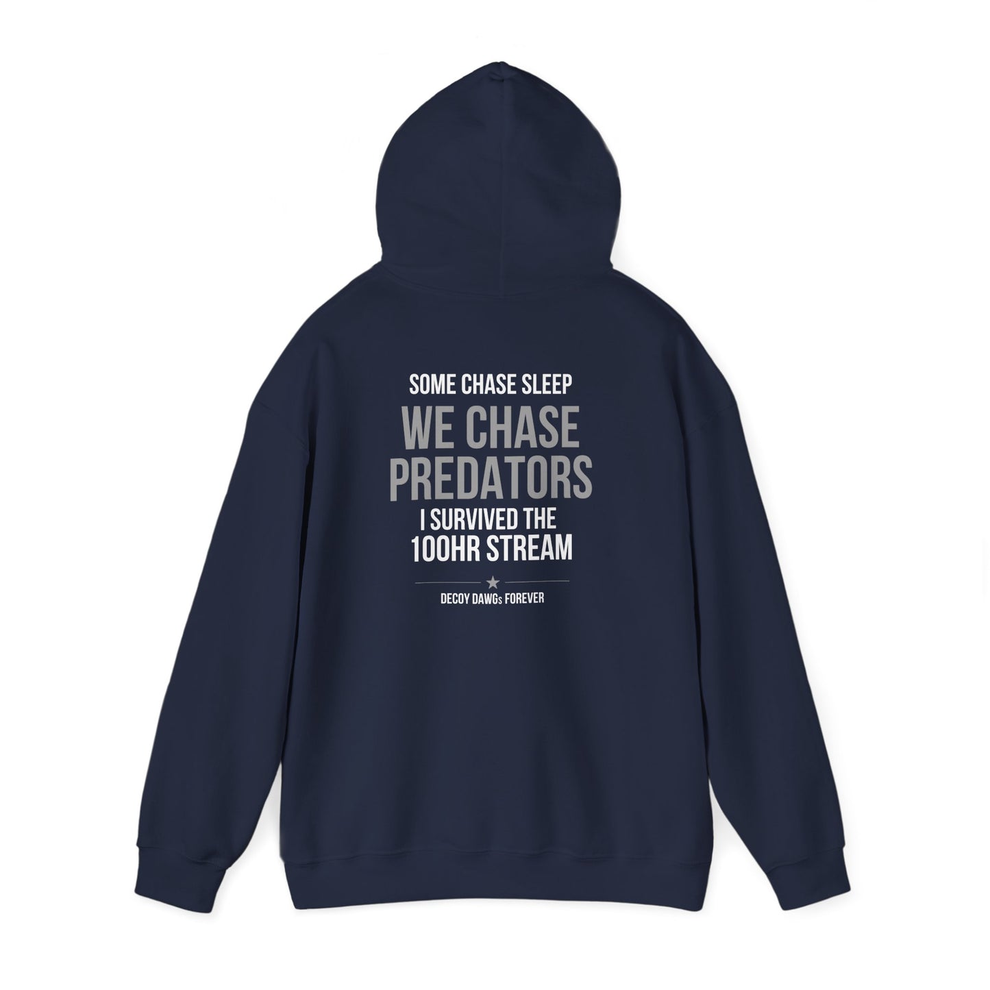 Decoy Dawgs 100HR Stream Hoodie — I Survived the 100HR Stream